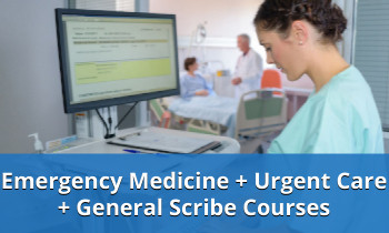Emergency Medicine Urgent Care General Scribe Courses Pricing